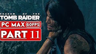 Shadow of the tomb raider walkthrough part 1 and until last will
include full gameplay on pc. this ...