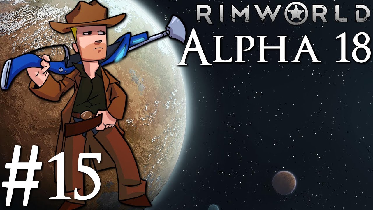 Rimworld Alpha 18 | BETA PATCH | Part 15 | Death of a Pacifist