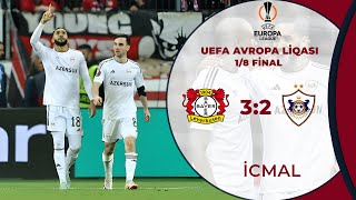 Bayer Leverkuzen 3:2 Qarabağ | UEFA Avropa Liqası, 1/8 final, cavab oyunu | İCMAL