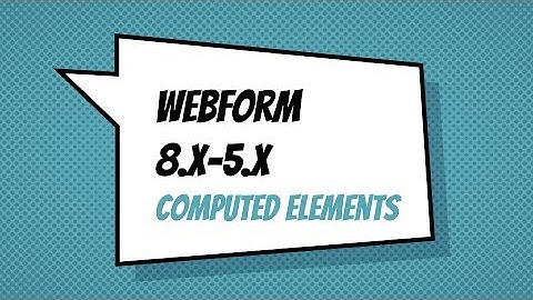 Webform 8.x-5.x - Computed Elements