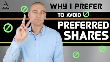 Why I Prefer to Avoid Preferred Shares | Common Sense Investing