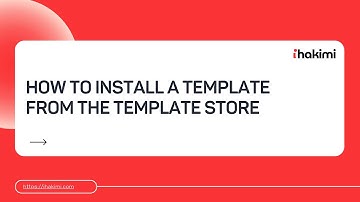 How to install a template from the template store in ihakimi