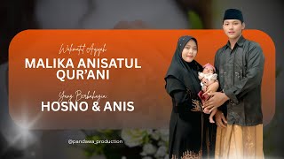 LIVE AQIQAH MALIKA ANISATUL QUR'ANI - PUTRI BAPAK HOSNO & IBU ANIS - DUNGKEK