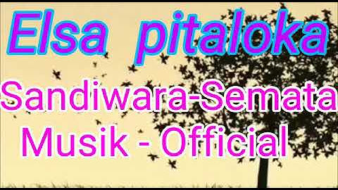 Elsa Pitaloka-Sandiwara Semata* Musik-Official Terbaru