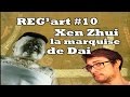 REG&#39;art #10 Marquise chinoise et élixir de longue vie