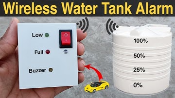 How To Make Wireless Water Tank Alarm + Level Indicator | DIY Water Overflow Alarm | CreativeShivaji