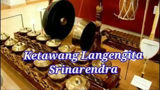 Gending Jawa  _Ketawang Langgengita Srinarendra @gendingmw