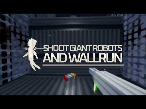 Shoot Giant Robots and Wallrun — Launch Trailer