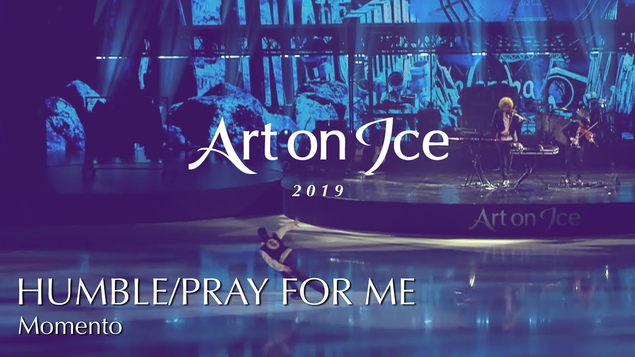 Art On Ice 2019 Live - "Humble/Pray For Me" - Momento auf YouTube ansehen Art On Ice 2019 Live - "Humble/Pray For Me" - Momento auf YouTube ansehen