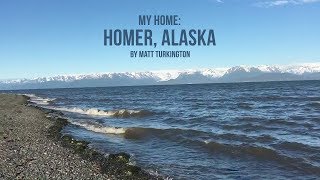 My Home: Homer, Alaska (Documentary)