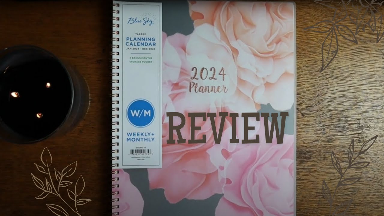 Blue Sky 2024 Weekly and Monthly Planner Review YouTube