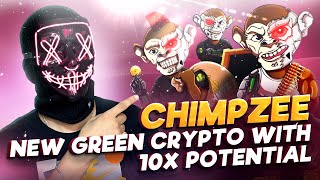  CHIMPZEE |  new green crypto with 10X potential!