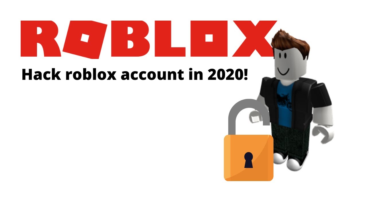How To Hack Roblox Accounts Updated 2020 2021 Youtube - how to hack into a account in roblox