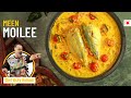 Meen moilee recipe  fish moilee  kerala style fish stew   chef vicky ratnani