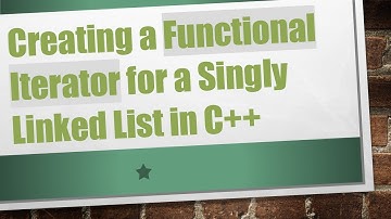 Creating a Functional Iterator for a Singly Linked List in C++