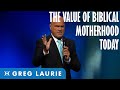 Wonder Woman: The Value Of Motherhood (With Greg Laurie)