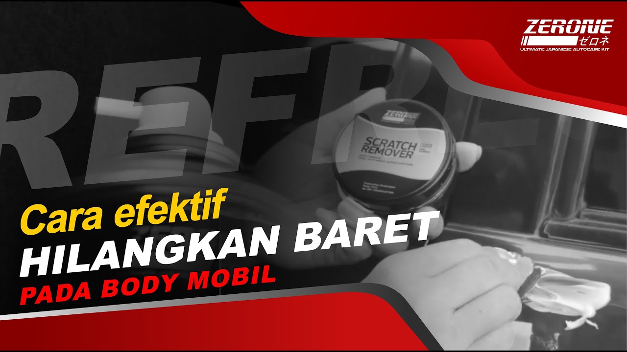Penghilang Baret Mobil (Scratch Remover)