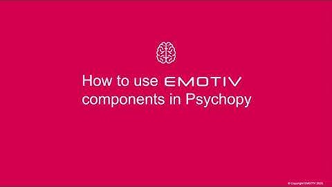 [TUTORIAL] How to use EMOTIV components in PsychoPy for ERP Research