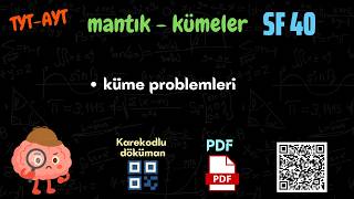 40 Mantık - Kümelerküme Problemlerityt-Ayt Karekodlu Fasikül