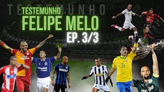 EPISÓDIO 3/3 | Testemunho Felipe Melo | ABC DA OUSADIA | A vida de um atleta de futebol profissional