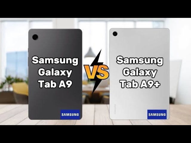 Samsung Galaxy Tab A9 VS Galaxy Tab A9+ 