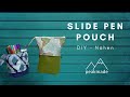 DIY - Slide Pen Pouch - Pop-up Stiftemäppchen
