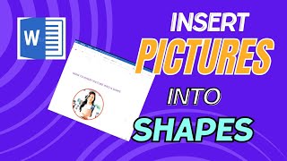 HOW TO INSERT A PICTURE INTO A SHAPE | MS WORD TUTORIAL