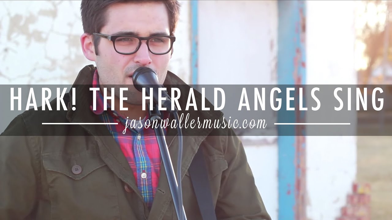 Hark! The Herald Angels Sing - Jason Waller - YouTube