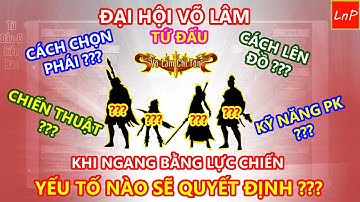 VLTK Mobile - Cụm Sv Có Trận Chung Kết Đại Hội Võ Lâm Tứ Đấu Cực Kỳ Hấp Dẫn | LnP