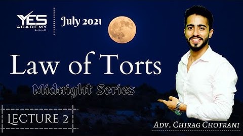 CSEET Legal Aptitude Law of Torts (Lecture 2) | CSEET July 21 FREE Batch | Adv Chirag Chotrani
