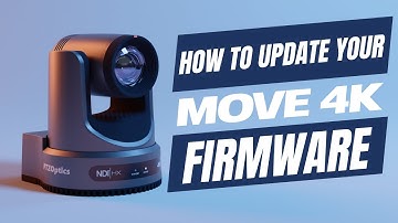 How to Update your PTZOptics MOVE 4K Camera Firmware  (4K)