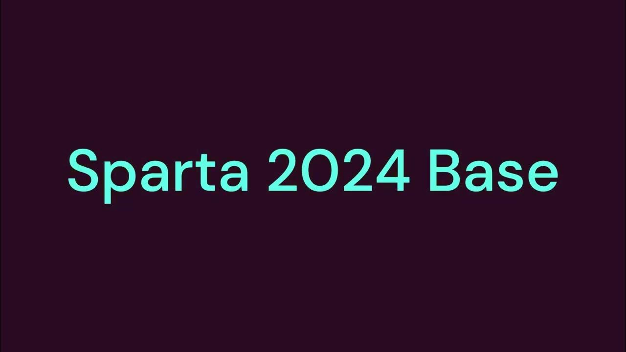 Sparta 2025 Base YouTube