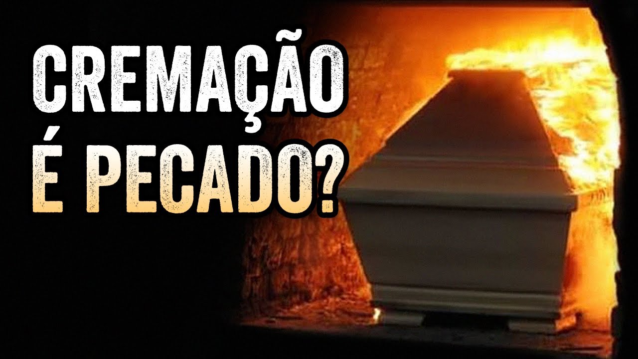 É PECADO CREMAR O CORPO? Descubra o Que a BÍBLIA Diz Sobre Cremação!