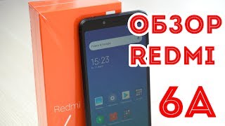 Xiaomi REDMI 6A ПОЛНЫЙ ОБЗОР характеристики, производительность, камера, игры