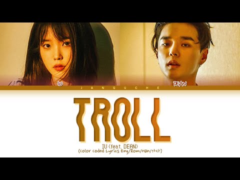 IU (아이유) 'TROLL' (ft. DEAN) Lyrics Tradução/Legendado (Color Coded Lyrics)  