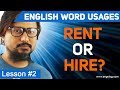 Rent or hire  english word usage lesson 2  engvlog