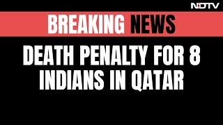 8 Navy Veterans Get Death In Qatar, 