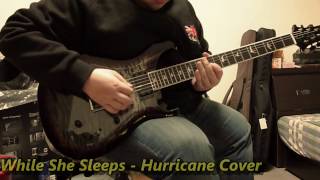 While She Sleeps Hurricane Cover HD 2016 New Song