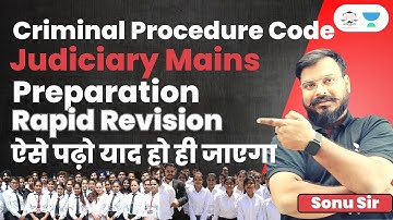 Rapid Revision Of Criminal Procedure Code 1973 In Sonu Sir Style | Important For Judiciary Exam