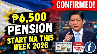CONFIRMED NA! ₱6,500 Universal Pension Simula This Week 2026 | Lahat Ba Makakatanggap?