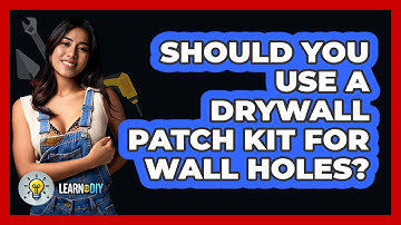 Should You Use A Drywall Patch Kit For Wall Holes? - LearnToDIY360.com