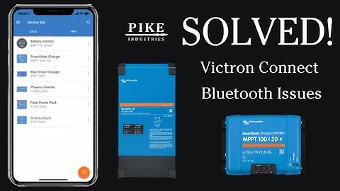 Victron Energy Bluetooth Connection Issues Solved