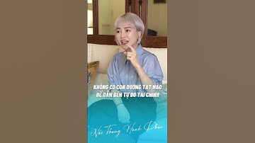 Không có con đường tắt nào để dẫn đến tự do tài chính | phần 2 | NẤC THANG HẠNH PHÚC | #short