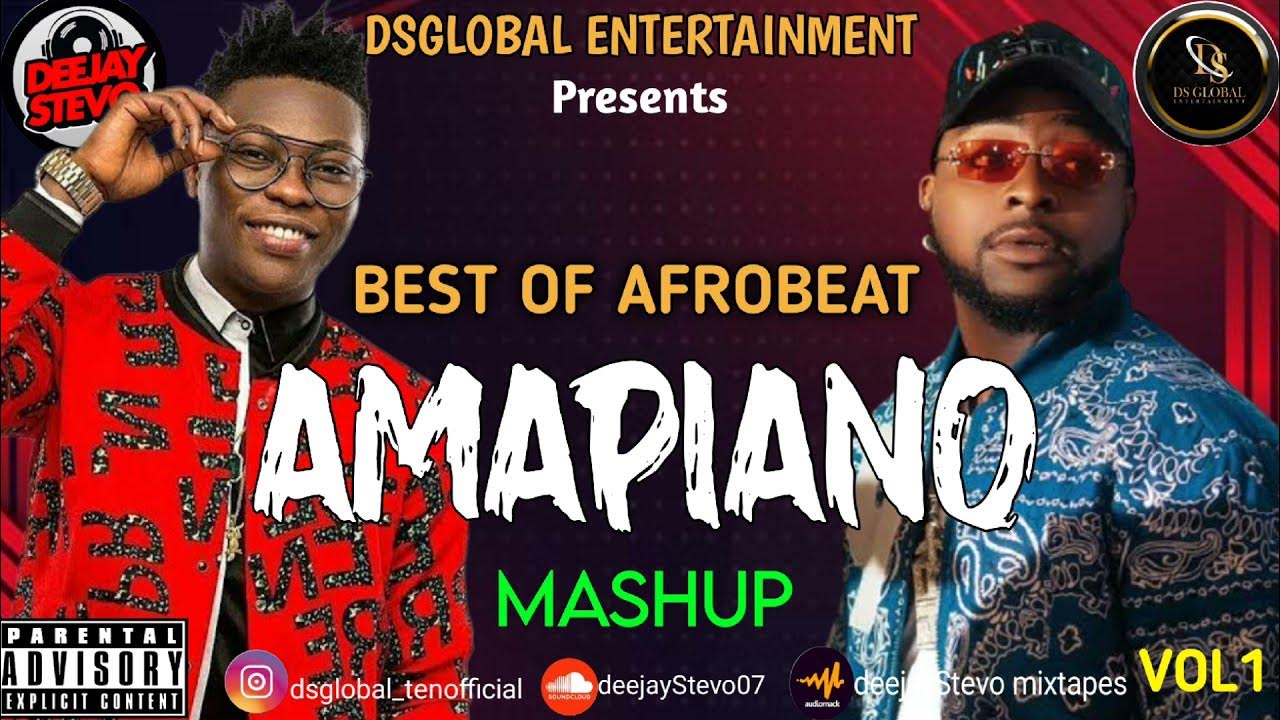 🔥BEST OF AFROBEAT AMAPIANO MASHUP MIX 2022 DJ Stevo [Reekado Banks