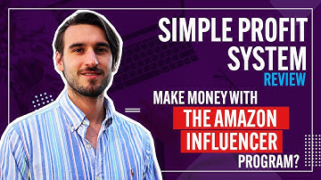 Simple Profit System Review (Travis Stephenson) - Can you make money with Amazon Influencer program?