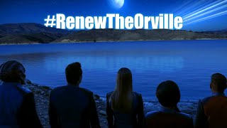 The Orville Season 4 | A PLEA TO #RENEWTHEORVILLE