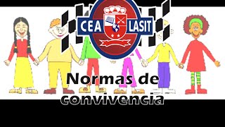 NORMAS DE CONVIVENCIA CEA LASIT