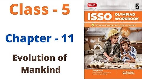 ISSO- Social Studies Olympiad Class - 5 | C - 11 |   Evolution of Mankind | By - Sudhir Sir