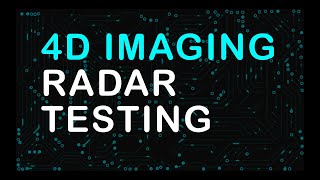4D Imaging Radar Testing