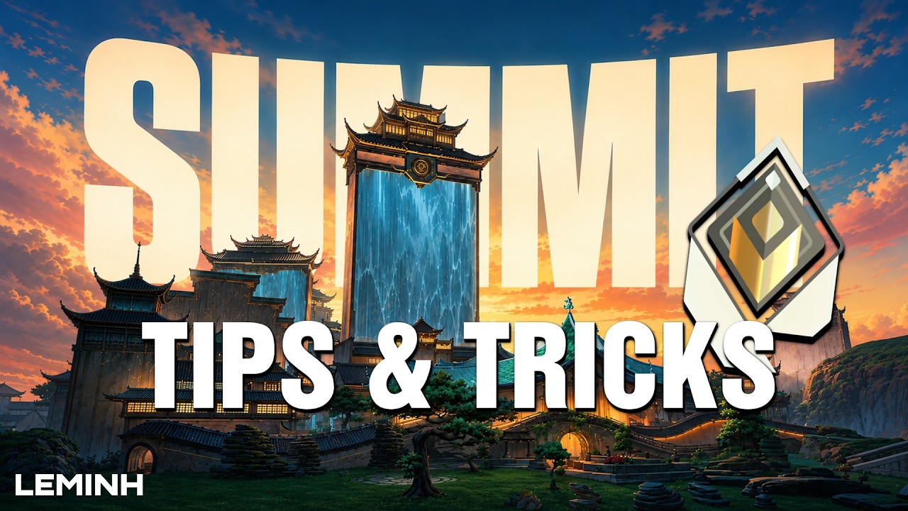 RADIANT TIPS & TRICK MAP MỚI SUMMIT (LINEUPS, ENTRY,...)
